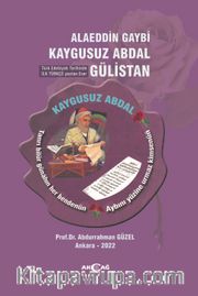 Alaeddin Gaybi Kaygusuz Abdal Gülistan