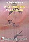 Kaf Dağı'na Yolculuk