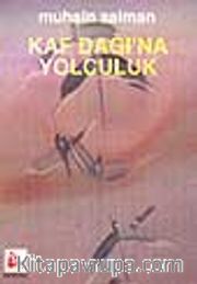 Kaf Dağı'na Yolculuk