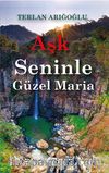 Aşk Seninle Güzel Maria