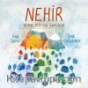 Nehir Olmak İsteyen Damlacık