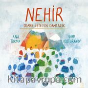 Nehir Olmak İsteyen Damlacık