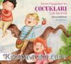 Benim Peygamber’im Çocukları Çok Severdi