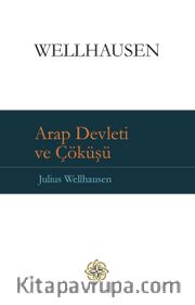 Arap Devleti ve Çöküşü