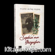 Sophia’nın Gözyaşları – İnce Sızı