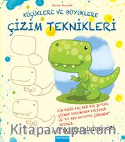 Küçüklere ve Büyüklere Çizim Teknikleri