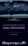 Uluslararası İlişkilerde Yeni Bir Boyut  Kamu Diplomasisi