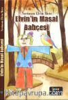 Elvin’in Masal Bahçesi