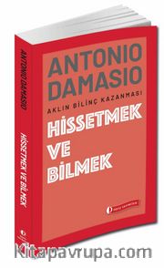 Hissetmek ve Bilmek