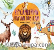 Peygamberimin Hayvan Dostları