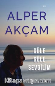 Güle Güle Sevgilim