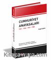 Cumhuriyet Anayasaları 1921-1924-1961-1982