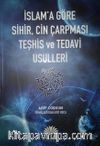 İslama Göre Sihir Cin Çarpması Teşhis ve Tedavi Usulleri