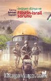 Değişen Dünya ve Filistin-İsrail Sorunu