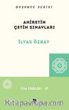 Ahiretin Çetin Sınavları