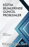 Eğitim Bilimlerinde Güncel Problemler