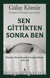 Sen Gittikten Sonra Ben