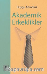 Akademik Erkeklikler