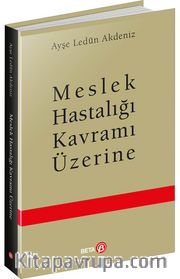 Meslek Hastalığı Üzerine
