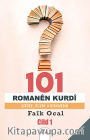 101 Romanên Kurdî Şîrove, Rexne û Nirxandin