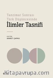 Tanzimat Sonrası Türk Düşüncesinde İlimler Tasnifi