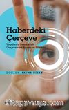 Haberdeki Çerçeve & Uygulama Örnekleriyle Çerçeveleme Kuramı ve Yöntemi