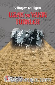 Uzak ve Yakın Türkler