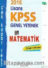 2016 KPSS Lisans Genel Yetenek Matematik Çek Kopar Test