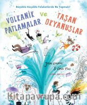 Volkanik Patlamalar ve Taşan Okyanuslar