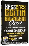 2023 KPSS Eğitim Bilimleri Ölçme ve Değerlendirme Tamamı Çözümlü Soru Bankası (Modüler Set İçerisindeki) 