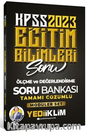 2023 KPSS Eğitim Bilimleri Ölçme ve Değerlendirme Tamamı Çözümlü Soru Bankası (Modüler Set İçerisindeki) 