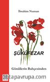 Şükûfezar & Gönüllerin Bahçesinden