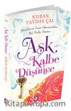 Aşk Kalbe Düşünce