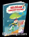 Keloğlan Yunusun Kalbinde