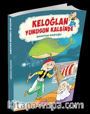Keloğlan Yunusun Kalbinde