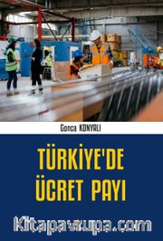 Türkiye’de Ücret Payı