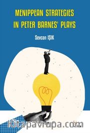 Menippean Strategies in Peter Barnes’ Plays