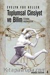 Toplumsal Cinsiyet ve Bilim Üzerine Düşünceler