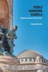 Yerli Modern Farklı & Çağdaş Türk Düşüncesi Üzerine Yazılar