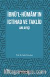 İbnü'l- Hümam'ın İctihad ve Taklid Anlayışı