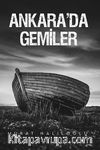 Ankara’da Gemiler