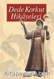 Dede Korkut Hikayeleri (Türk ve Doğu Klasikleri)