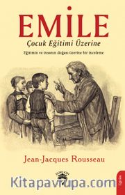 Emile <br /> Çocuk Eğitimi Üzerine