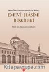 Emevi-Haşimi İlişkileri / İslam Öncesinden Abbasilere Kadar