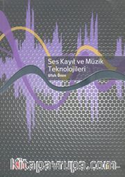 Ses Kayıt ve Müzik Teknolojileri