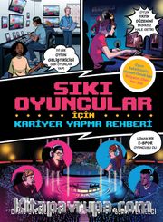 Sıkı Oyuncular İçin Kariyer Yapma Rehberi