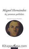 Üç Yaranın Şarkıları & Yoksunluk Şarkı ve Romansları 1938-1941