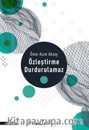 Özleştirme Durdurulamaz