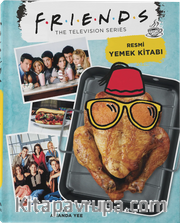 Friends: Resmi Yemek Kitabı (Karton Kapak)
