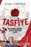 Tasfiye & Milli Mücadele Döneminde Sosyalist Hareketlerin Tasfiyesi